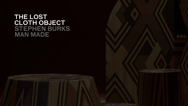 The Lost Cloth Object | Stephen Burks Man Made